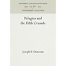 Pelagius and the Fifth Crusade