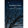 Moonlight Visions