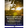 Messages for the Morning Watch: Devotional Studies in the Biblical Book of Genesis