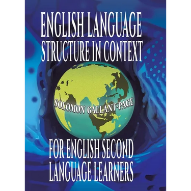 English Language Structure in Context for English Second Language Learners