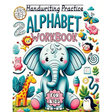 Trace Letters of the Alphabet and Sight Words: Pencil Control Workbook for Kids Ages 3-5. Handwriting Practice with Fun Letters, Numbers, Shapes, and