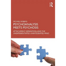 Psychoanalysis Meets Psychosis: Attachment, Separation, and the Undifferentiated Unintegrated Mind
