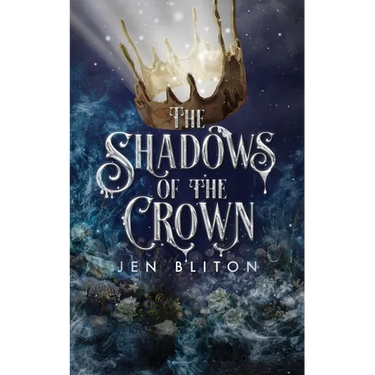 The Shadows of the Crown