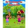 Be The Change You Want To See