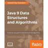 Java 9 Data Structures and Algorithms: A step-by-step guide to data structures and algorithms