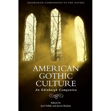 American Gothic Culture: An Edinburgh Companion