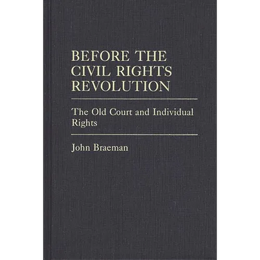 Before the Civil Rights Revolution: The Old Court and Individual Rights