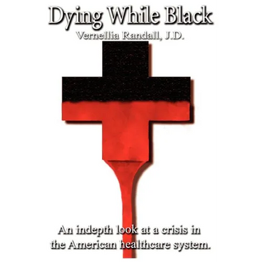 Dying While Black