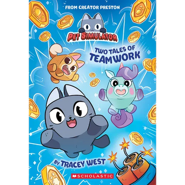 Two Tales of Teamwork (Pet Simulator Illustrated Novel #1)