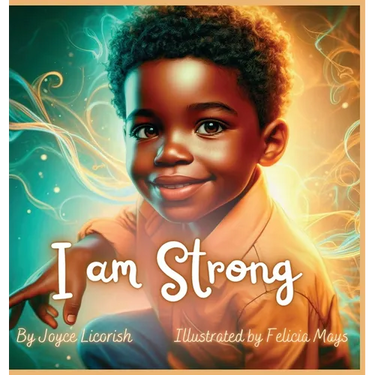 I am Strong: Daily Affirmations for your little Prince