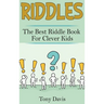 Riddles: The best riddle book for clever kids
