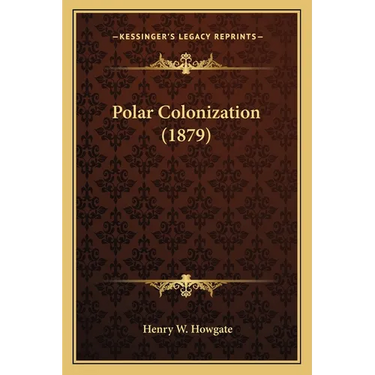 Polar Colonization (1879)