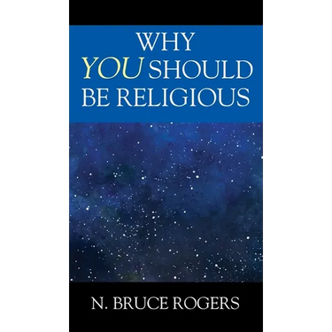 Why You Should Be Religious