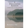 A Dangerous Remedy: A Sheriff Matt Callahan Mystery