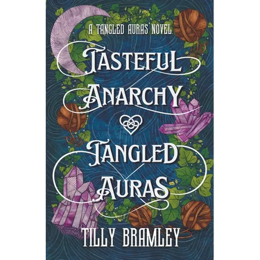 Tasteful Anarchy and Tangled Auras