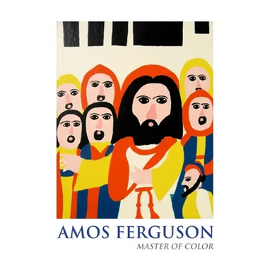 Amos Ferguson: The Master of Color