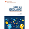Italian as a foreign language: Teaching and acquisition in higher education