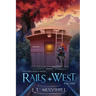 Rails West