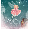 Belle the Toot Fairy