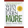 Why Men Earn More: The Startling Truth Behind the Pay Gap -- and What Women Can Do About It