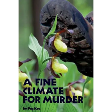 A Fine Climate for Murder