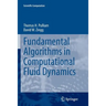 Fundamental Algorithms in Computational Fluid Dynamics