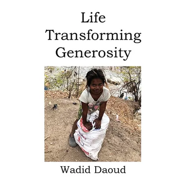 Life Transforming Generosity