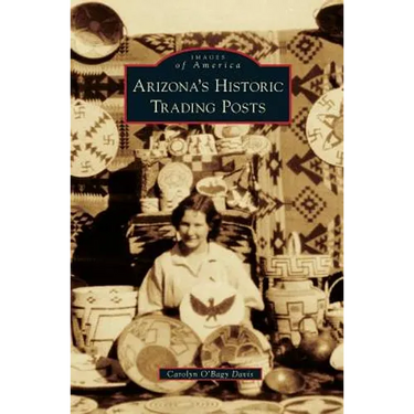 Arizona S Historic Trading Posts