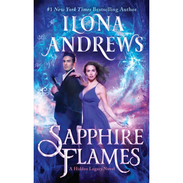 Sapphire Flames: A Hidden Legacy Novel