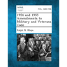 1954 and 1955 Amendments to Military and Veterans Code