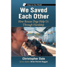 We Saved Each Other: How Rescue Dogs Help Us Through Hardship