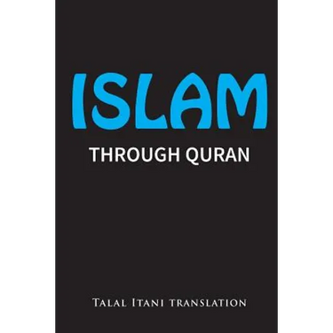 Islam: Through Quran