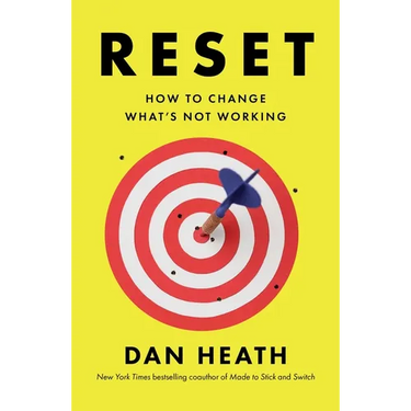 Reset: How to Change What's Not Working