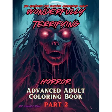 Wonderfully Terrifying Horror Advanced Adult Coloring Book Part 2