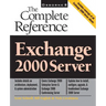 Exchange 2000 Server: The Complete Reference