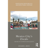 Mexico City's Zócalo: A History of a Constructed Spatial Identity