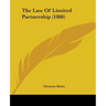 The Law Of Limited Partnership (1886)