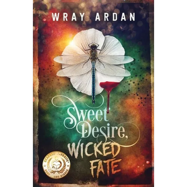 Sweet Desire, Wicked Fate