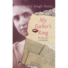 My Father's Ring the Story of a Lost Romance