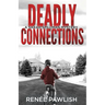 Deadly Connections