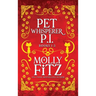 Pet Whisperer P.I. Books 1-3: Relatable Cozy Mysteries Featuring a Judgmental Cat
