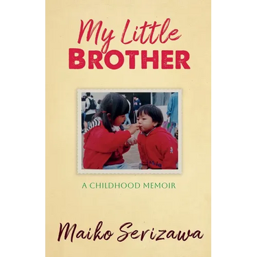 My Little Brother: a childhood memoir