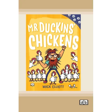 Paw Prints: Mr Duckins' Chickens (Dyslexia-Friendly Edition)