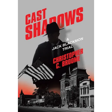 Cast Shadows: A Jack Blackmon Trial