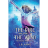 The Girl Who Spoke to the Wind