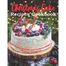 Christmas Cake Recipes Cookbook: 150+ Festive Sweets and Treats to Make a Magical Christmas