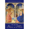 The Glories of Mary