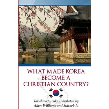 What Made Korea Become a Christian Country?