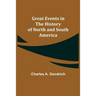 Great Events in the History of North and South America