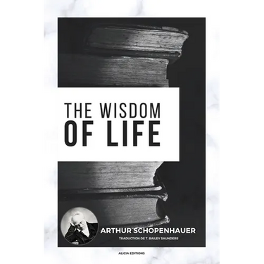 The Wisdom of Life